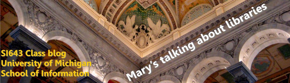Mary's talking about libraries